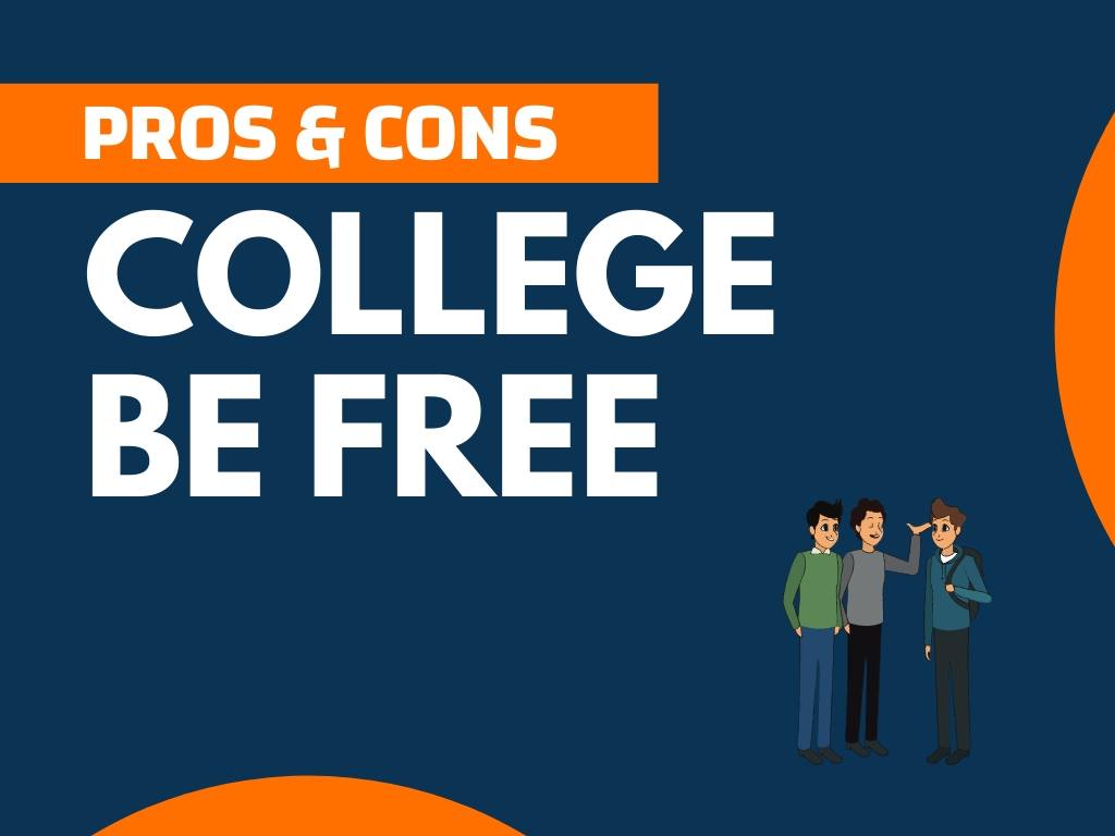 25-main-pros-and-cons-of-college-be-free-thenextfind