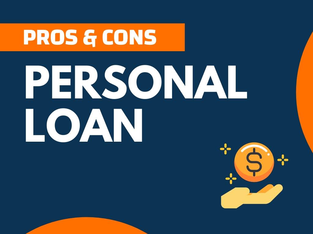 23 Main Pros and Cons of Personal Loan theNextFind