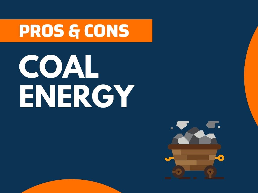 19+ Pros and cons of Coal Energy (Explained) - theNextFind.Com