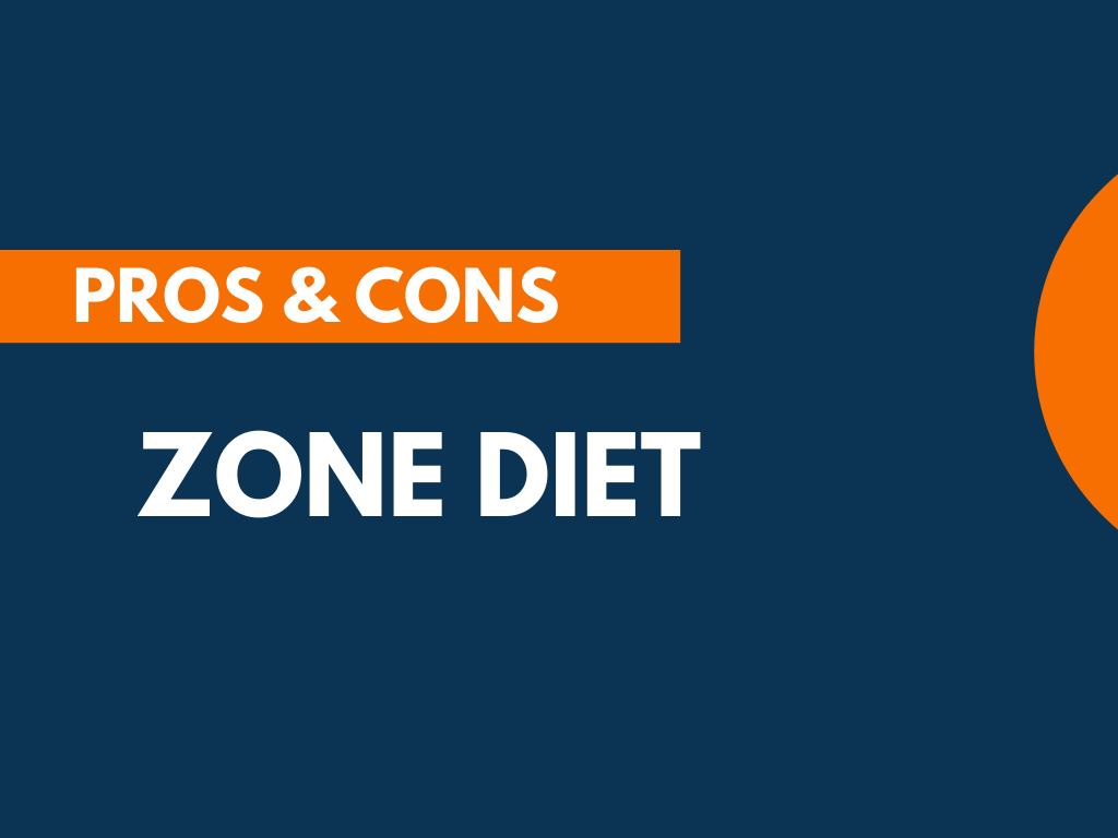 23+ Pros And Cons Of Zone Diet (Explained) - TheNextFind.Com