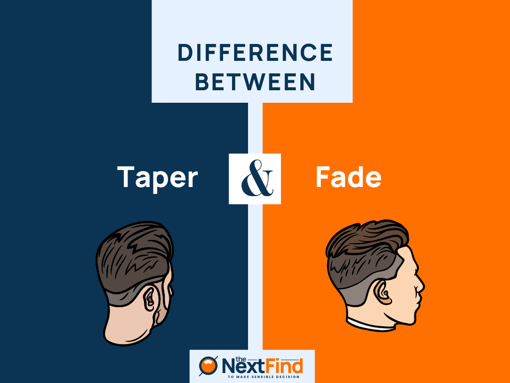 20+ Differences Between Taper And Fade (Explained)