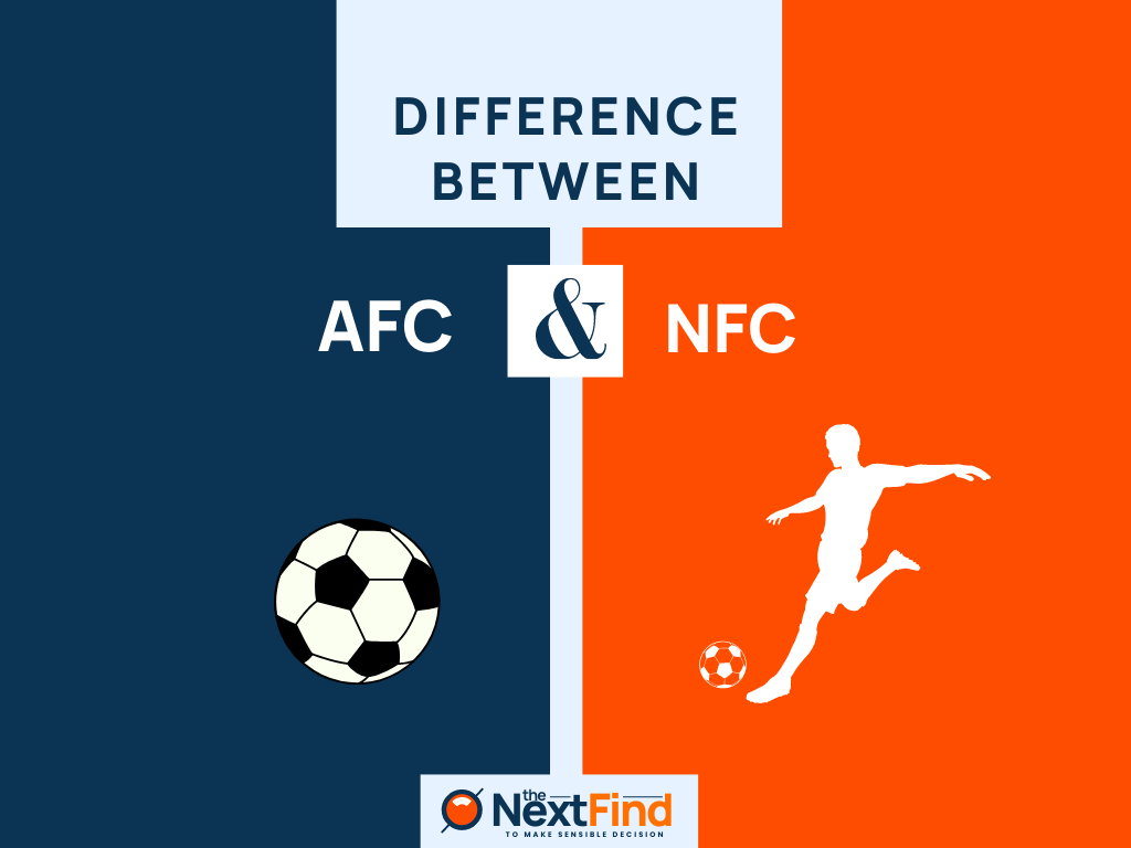 20+ Differences Between AFC And NFC (Explained)