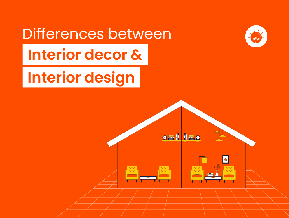 20+ Differences Between Interior Design and Interior Decoration (Explained)