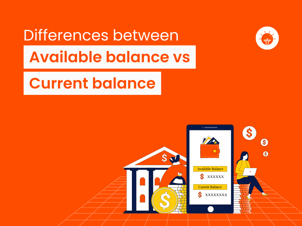 20+ Differences Between Available Balance Vs Current Balance (Explained)